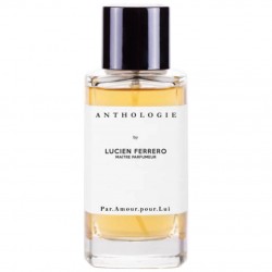 Anthologie by Lucien Ferrero Maitre Parfumeur Par Amour Pour Lui